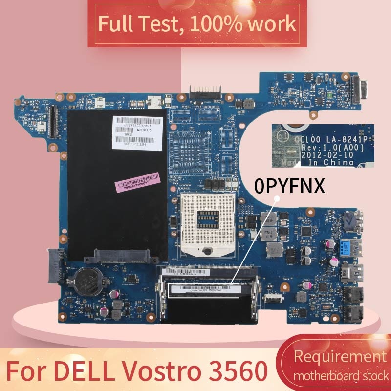 For DELL Vostro 3560 LA-8241P 0PYFNX SLJ8C DDR3 Notebook motherboard Mainboard full test 100% work