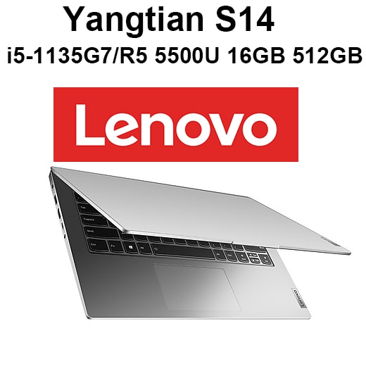 Hot Lenovo Laptop Yangtian S14 AMD R5- 5500U 7nm OR i5-1135G7 16GB 512GB SSD Metal Body 14 Inch FHD Screen Backlit Fingerprint