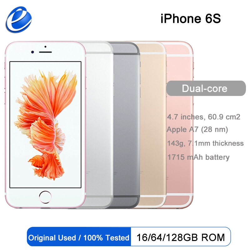 Original Apple iPhone 6S Mobile phone Dual Core 2GB RAM 16/64/128GB ROM 4.7
